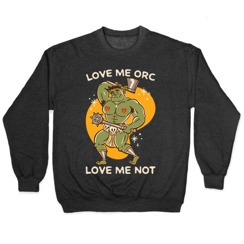 Love Me Orc Love Me Not White Print Pullover
