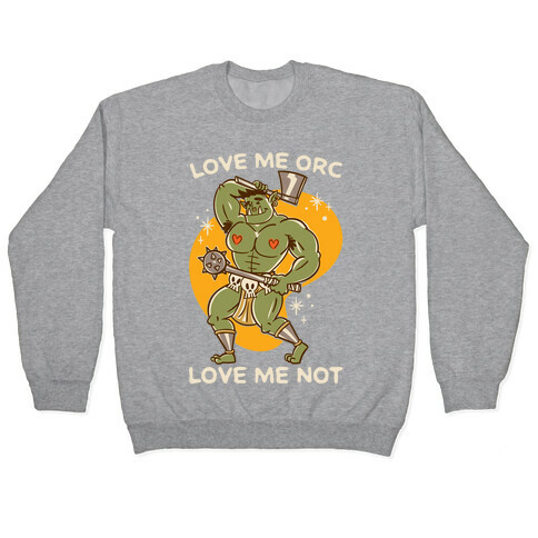 Love Me Orc Love Me Not White Print Pullover