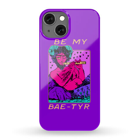 Be My Bae-tyr Valentine Satyr Phone Case