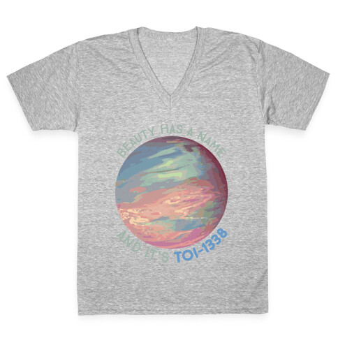 Beauty Has A Name And It's TOI-1338 V-Neck Tee Shirt