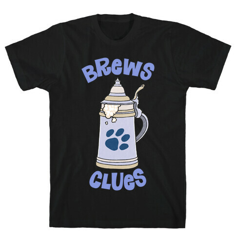 Brews Clues T-Shirt