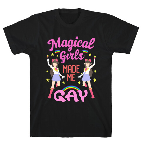 Magical Girls Made Me Gay T-Shirt