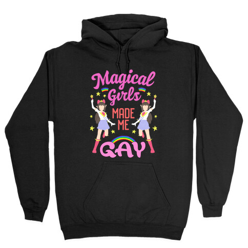 Magical Girls Made Me Gay Hooded Sweatshirt