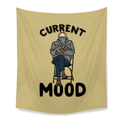 Current Mood Sassy Bernie Sanders Tapestry