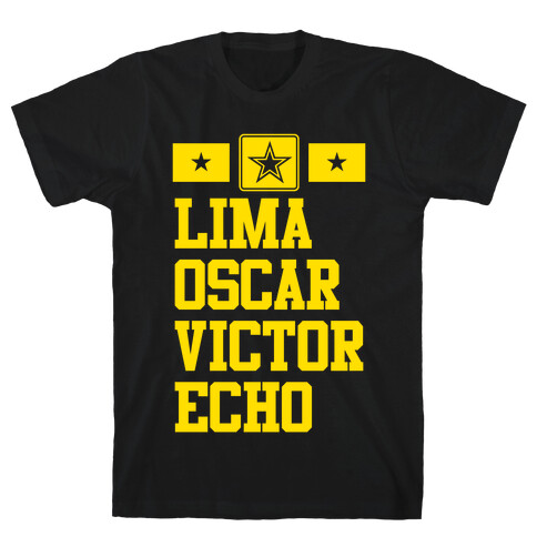 Lima Oscar Victor Echo (Army) T-Shirt