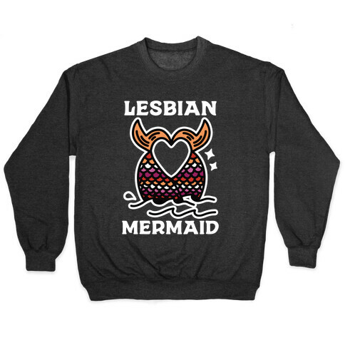 Lesbian Mermaid Pullover