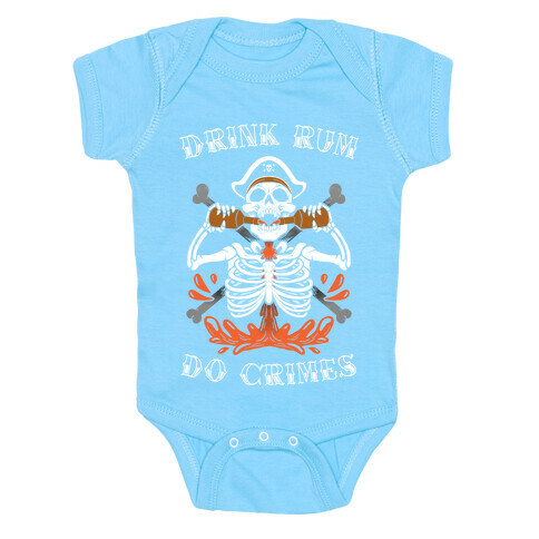 Drink Rum Do Crimes Baby One-Piece