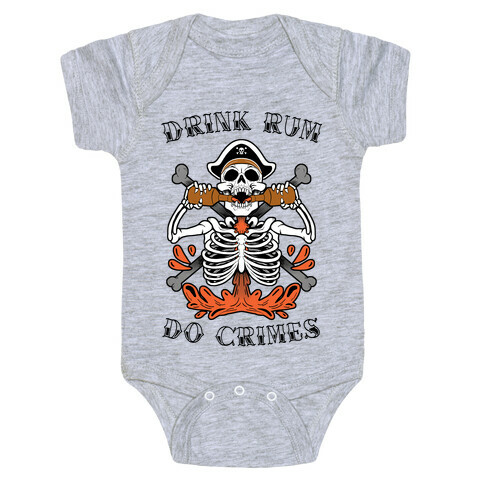 Drink Rum Do Crimes Baby One-Piece