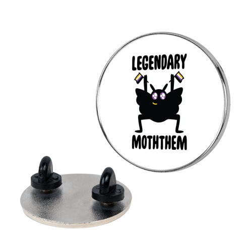 Legendary Moththem Pin