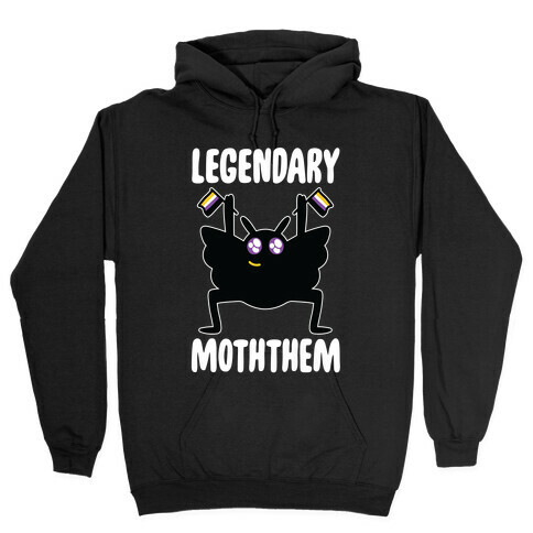 Legendary Moththem Hooded Sweatshirt