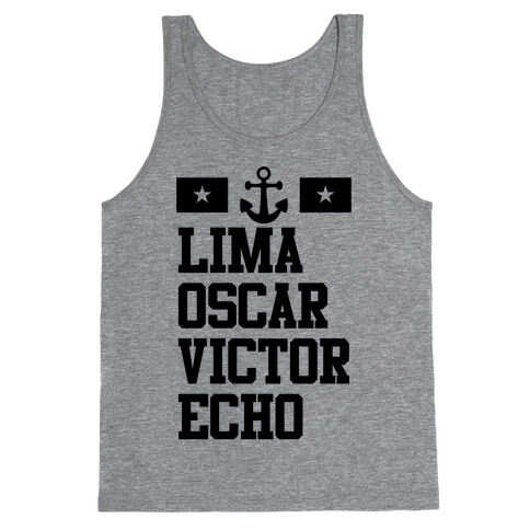 Lima Oscar Victor Echo (Navy) Tank Top