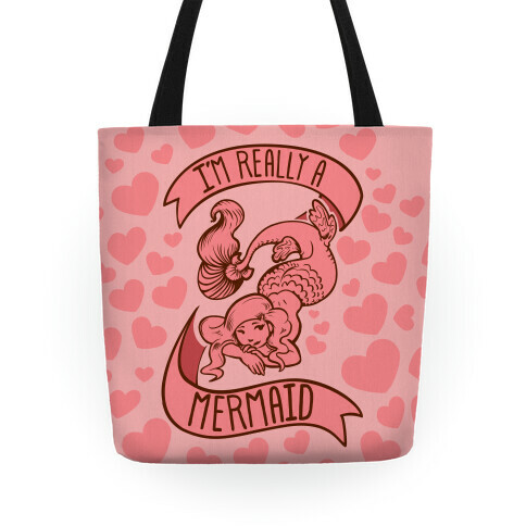 I'm Really a Mermaid Tote