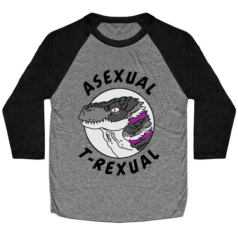 Asexual T-Rexual Baseball Tee