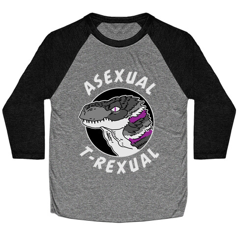 Asexual T-Rexual Baseball Tee