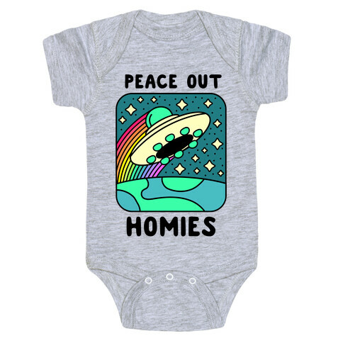 Peace Out Homies  Baby One-Piece