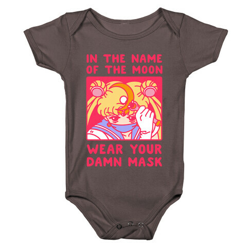In The Name of The Moon Wear Your Damn Mask Baby One-Piece