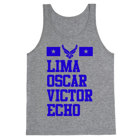 Lima Oscar Victor Echo (Air Force) Tank Top