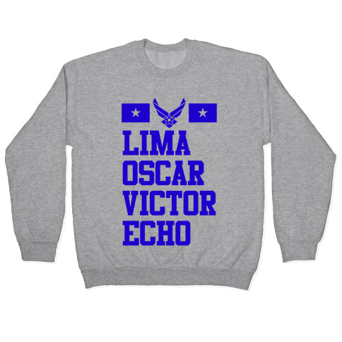 Lima Oscar Victor Echo (Air Force) Pullover
