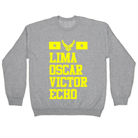 Lima Oscar Victor Echo (Air Force) Pullover