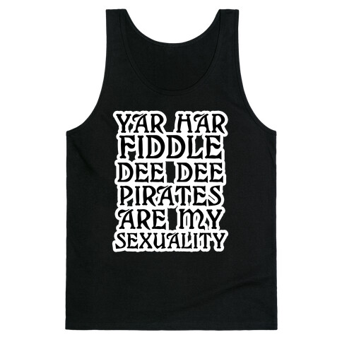 Pirates Are My Sexuality Tank Top