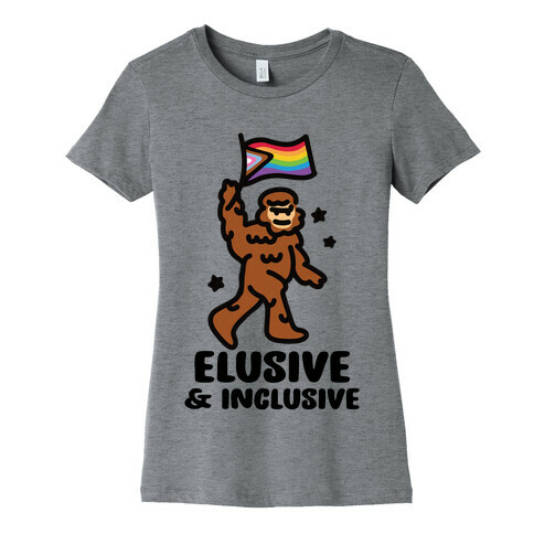 Elusive & Inclusive Womens T-Shirt