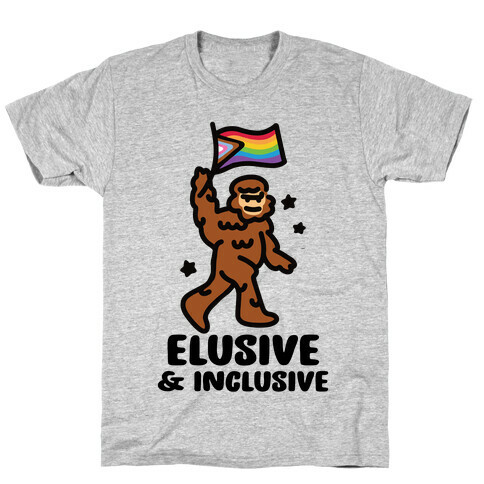 Elusive & Inclusive T-Shirt