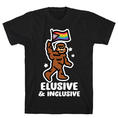 Elusive & Inclusive T-Shirt