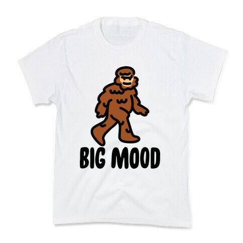 Big Mood Big Foot Kids T-Shirt