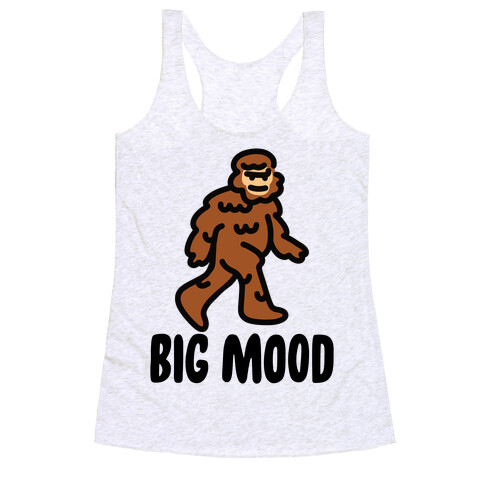 Big Mood Big Foot Racerback Tank Top