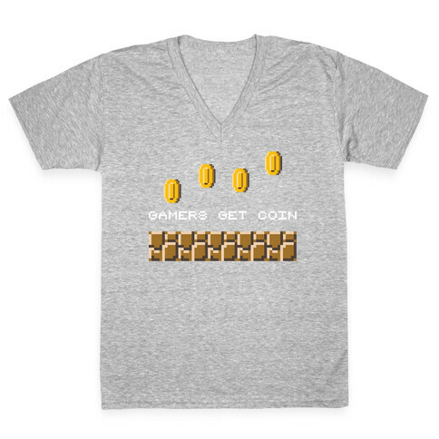 Gamers Get Coin V-Neck Tee Shirt