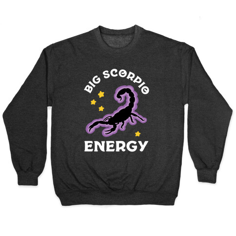 Big Scorpio Energy Pullover