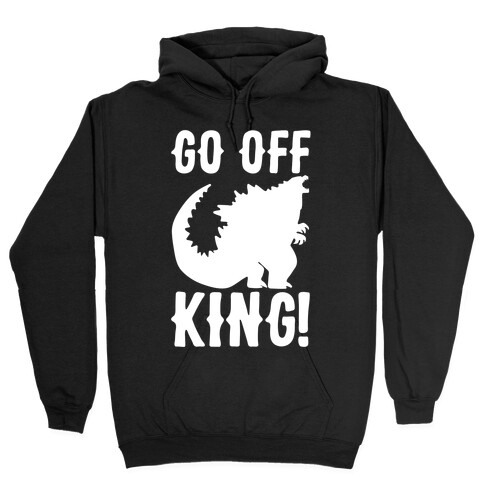 Go Off King White Print Hooded Sweatshirt
