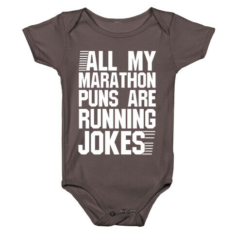 All My Marathon Puns Are Running Jokes Baby One-Piece