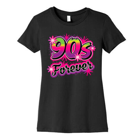 Airbrush 90s Forever  Womens T-Shirt