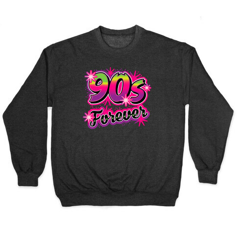 Airbrush 90s Forever  Pullover