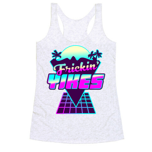 Frickin' YIKES Retro Wave Racerback Tank Top