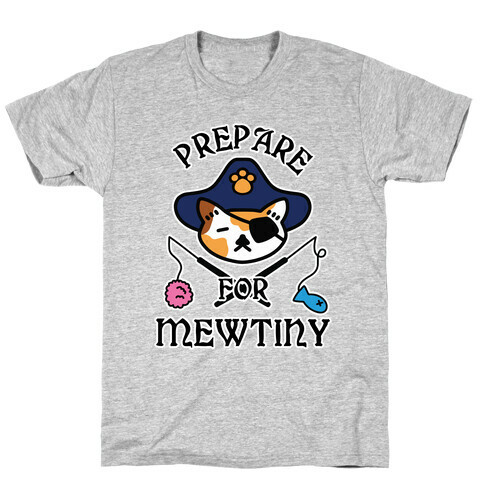 Prepare for Mewtiny T-Shirt
