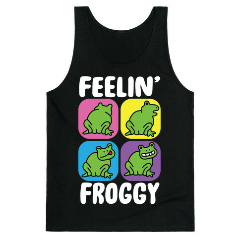 Feelin' Froggy Tank Top