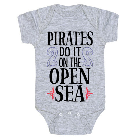 Pirates Do It On The Open Sea Baby One-Piece