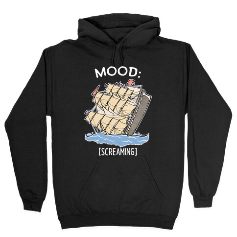 Stuck On A Sinking Ship Hooded Sweatshirt