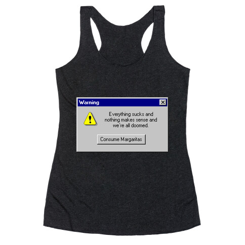 Windows 95 Consume Margaritas Racerback Tank Top