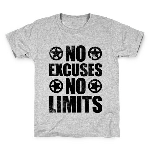 No Excuses No Limits Kids T-Shirt