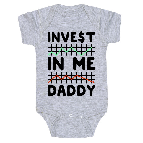 Invest In Me Daddy Parody Baby One-Piece