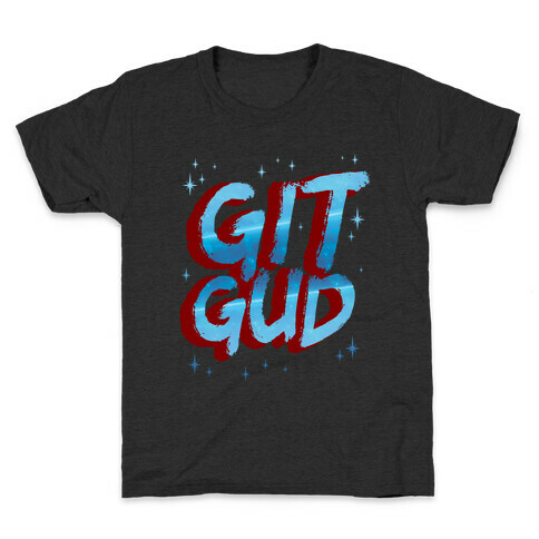 Git Gud Kids T-Shirt