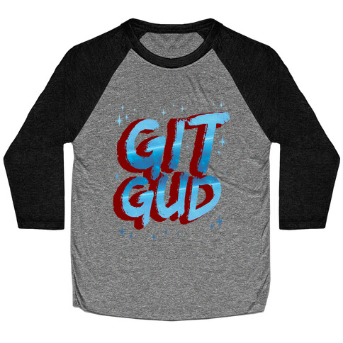 Git Gud Baseball Tee