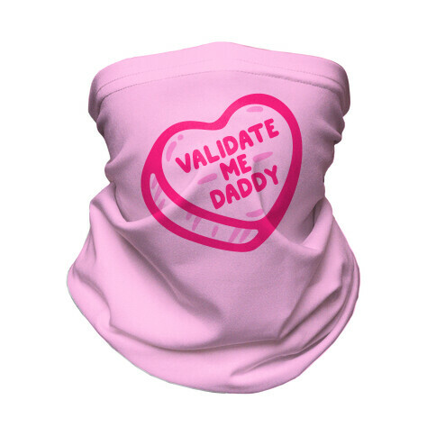 Validate Me Daddy Candy Heart Neck Gaiter