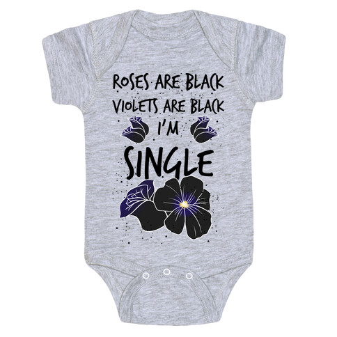 Roses Are Black, Violets Are Black, I'm Single Baby One-Piece