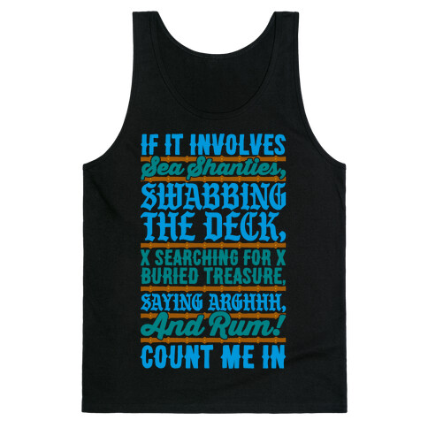 If It Involves Pirate Things Count Me In White Print Tank Top