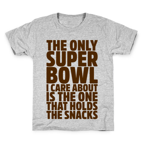 The Only Super Bowl I Care About Parody Kids T-Shirt