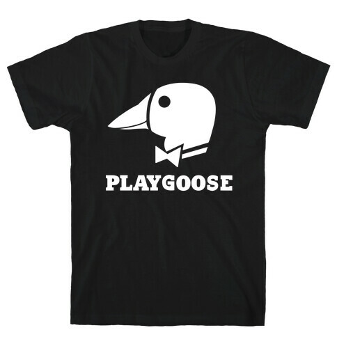 Playgoose T-Shirt